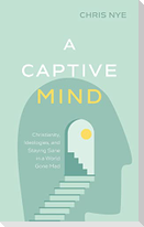 A Captive Mind