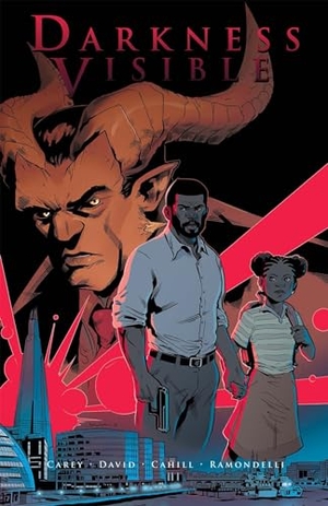 Carey, Mike / Arvind Ethan David. Darkness Visible. IDW Publishing, 2017.