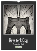 New York City - Portrait einer Stadt (Wandkalender 2024 DIN A3 hoch), CALVENDO Monatskalender