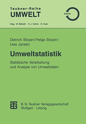 Stoyan, Helga / Uwe Jansen. Umweltstatistik - Statistische Verarbeitung und Analyse von Umweltdaten. Vieweg+Teubner Verlag, 1997.