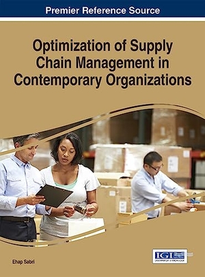 Sabri, Ehap (Hrsg.). Optimization of Supply Chain Management in Contemporary Organizations. Business Science Reference, 2015.