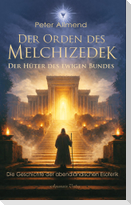 Der Orden des Melchizedek