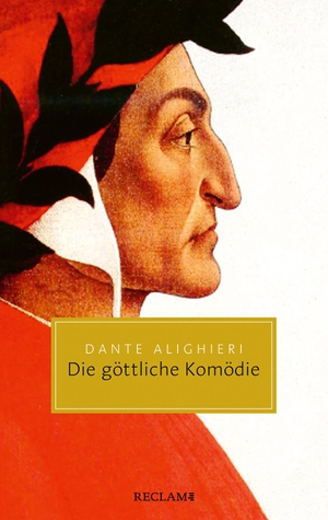 Dante, Alighieri. Die Göttliche Komödie. Reclam Philipp Jun., 2024.