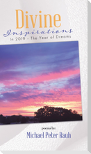 Divine inspirations in 2019 - the year of dreams