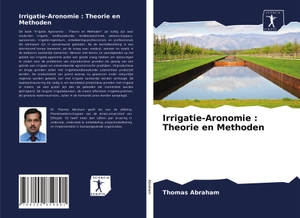 Abraham, Thomas. Irrigatie-Aronomie : Theorie en Methoden. Sciencia Scripts, 2020.