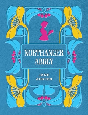 Austen, Jane. Northanger Abbey. Quarto Publishing Group USA Inc, 2026.