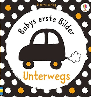 Babys erste Bilder: Unterwegs - ab 1 Monat. Usborne Verlag, 2013.