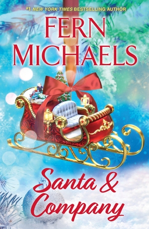 Michaels, Fern. Santa and Company. Kensington Publishing, 2026.