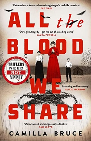 Bruce, Camilla. All The Blood We Share. Penguin Books Ltd (UK), 2023.