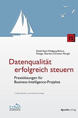 Apel, Detlef / Behme, Wolfgang et al. Datenqualität erfolgreich steuern - Praxislösungen für Business-Intelligence-Projekte. dpunkt.Verlag, 2015.