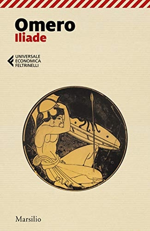 Omero. Iliade. Marsilio, 2018.