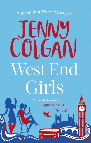Colgan, Jenny. West End Girls. Little, Brown Book Group, 2013.