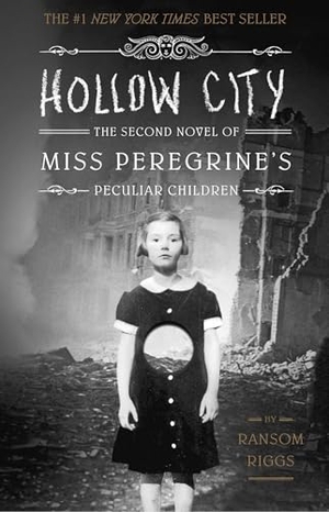 Riggs, Ransom. Hollow City - The Second Novel of Miss Peregrine's Peculiar Children. Simon + Schuster LLC, 2015.