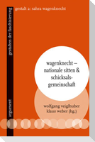 Wagenknecht - Nationale Sitten und Schicksalsgemeinschaft