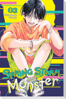 Spring Storm and Monster, Vol. 3