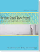 Does Your Church Have a Prayer? Participant's Workbook