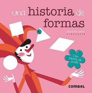 Serra, Sebastià. Una Historia de Formas. Editorial Casals S.A., 2018.