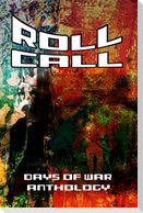 Roll Call; Days of War Anthology
