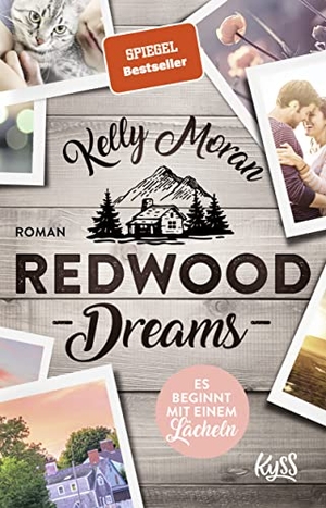 Kelly Moran / Anita Nirschl. Redwood Dreams – Es beginnt mit einem Lächeln. ROWOHLT Taschenbuch, 2019.