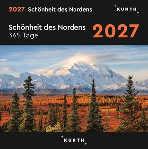 Schönheit des Nordens - KUNTH 365-Tage-Abreißkalender 2027 - Tägliche Inspiration in Bild und Text. Kalender zum Aufhängen oder Aufstellen.. Kunth GmbH Kalender, 2026.
