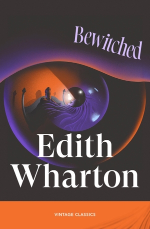 Wharton, Edith. Bewitched. Random House UK Ltd, 2026.