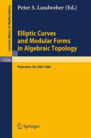 Landweber, Peter S. (Hrsg.). Elliptic Curves and Modular Forms in Algebraic Topology - Proceedings of a Conference held at the Institute for Advanced Study, Princeton, Sept. 15-17, 1986. Springer Berlin Heidelberg, 1988.