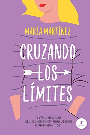 Martinez, Maria. Cruzando Los Limites. Urano, 2021.