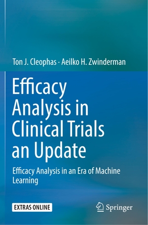 Zwinderman, Aeilko H. / Ton J. Cleophas. Efficacy Analysis in Clinical Trials an Update - Efficacy Analysis in an Era of Machine Learning. Springer International Publishing, 2020.