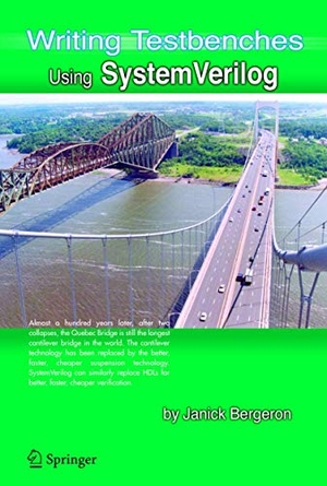 Bergeron, Janick. Writing Testbenches Using Systemverilog. Springer Nature Singapore, 2006.