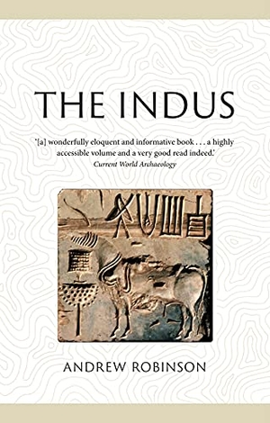 Robinson, Andrew. The Indus - Lost Civilizations. Reaktion Books, 2021.