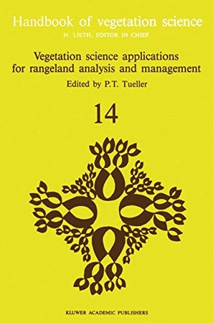 Tueller, P. T. (Hrsg.). Vegetation science applications for rangeland analysis and management. Springer Netherlands, 1988.
