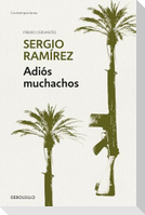 Adiós Muchachos / Goodbye, Fellows