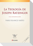 La teología de Joseph Ratzinger : una introducción
