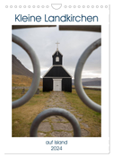 Kleine Landkirchen auf Island (Wandkalender 2024 DIN A4 hoch), CALVENDO Monatskalender