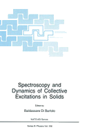Spectroscopy and Dynamics of Collective Excitations in Solids
