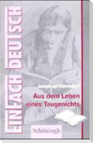 Aus dem Leben eines Taugenichts. EinFach Deutsch Textausgaben