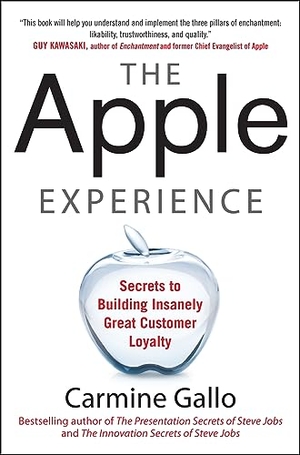 Gallo, Carmine. The Apple Experience (Pb). McGraw Hill LLC, 2023.