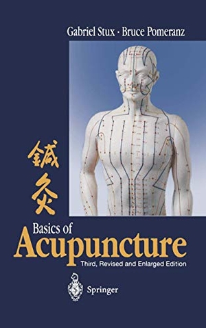 Stux, Gabriel. Basics of Acupuncture. Springer Berlin Heidelberg, 2012.