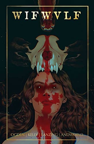 Lanzing, Jackson / Collin Kelly. Wifwulf. Vault Comics, 2024.