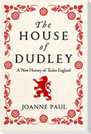 The House of Dudley