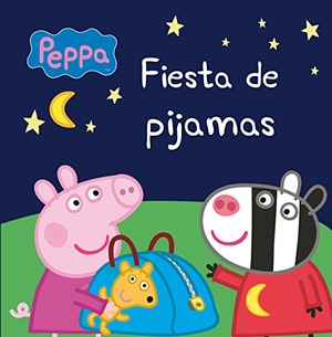 Hasbro / Eone. Peppa Pig. Fiesta de pijamas. Ediciones Beascoa, 2014.