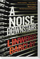 A Noise Downstairs