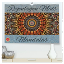 Regenbogen Mais Mandalas (hochwertiger Premium Wandkalender 2024 DIN A2 quer), Kunstdruck in Hochglanz