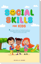 SOCIAL SKILLS FOR KIDS