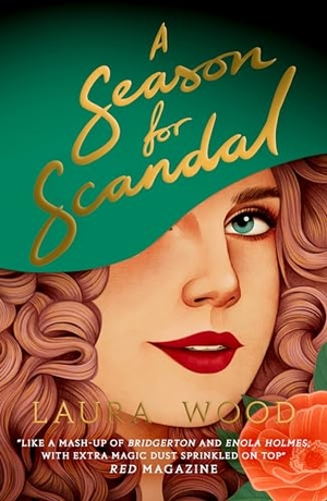 Wood, Laura. A Season for Scandal. Scholastic Ltd., 2024.
