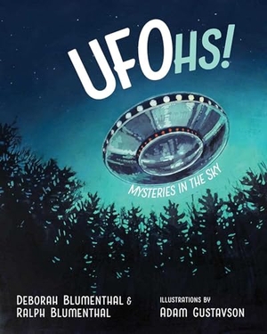 Blumenthal, Deborah / Ralph Blumenthal. Ufohs! - Mysteries in the Sky. University of New Mexico Press, 2023.