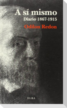 A si mismo, 1867-1915 : diario