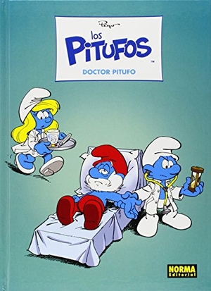 Culliford, Thierry / Alan Maury. Los Pitufos 19, Doctor pitufo. Norma Editorial, S.A., 2014.