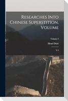 Researches Into Chinese Superstition, Volume: V.3; Volume 3