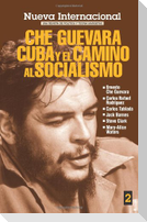 Che Guevara: Cuba Y El Camino Al Socialismo